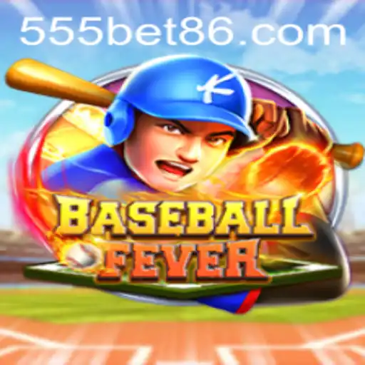 Dive into the Exciting World of BaseballFever and 555bet