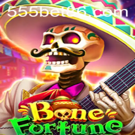 BoneFortune: Unleashing the Thrill of 555bet