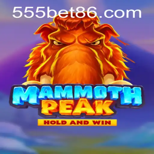 Explore the Thrills of MammothPeak: An Adventurous Journey with 555bet